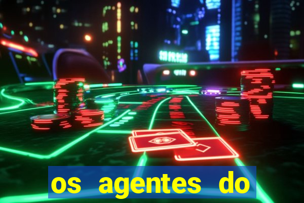 os agentes do destino online dublado assistir os agentes do destino dublado online